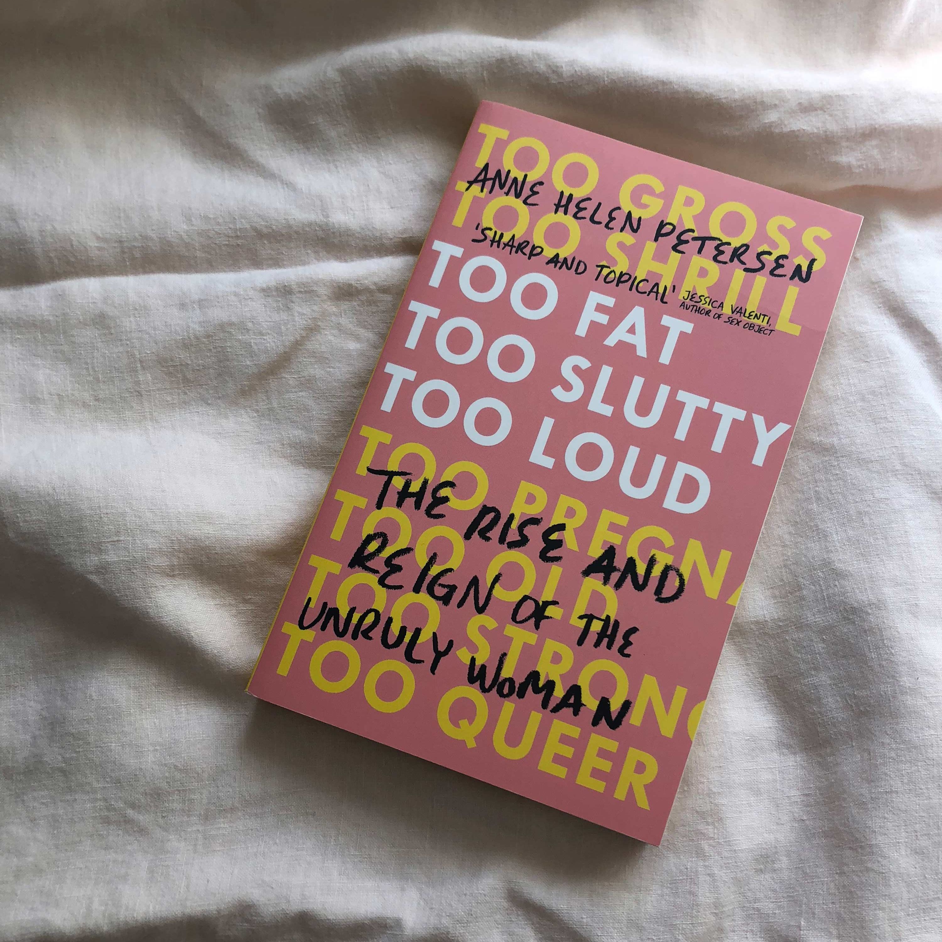 Read IN BED: Too Fat, Too Slutty, Too Loud – IN BED Store